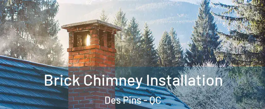  Brick Chimney Installation Des Pins - QC