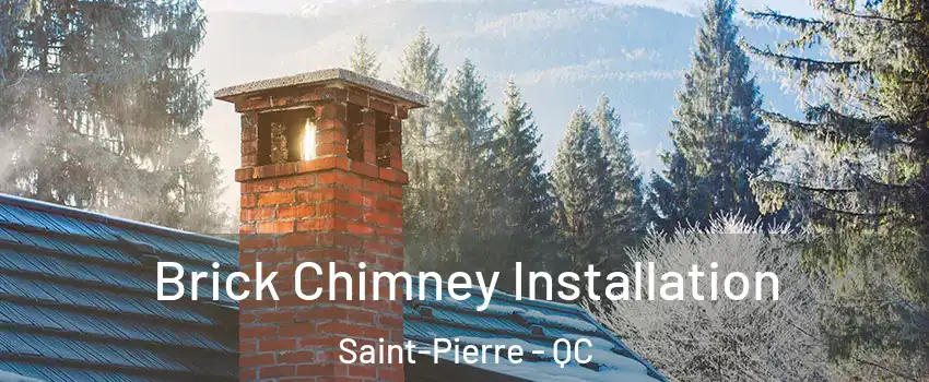  Brick Chimney Installation Saint-Pierre - QC