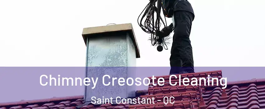  Chimney Creosote Cleaning Saint Constant - QC