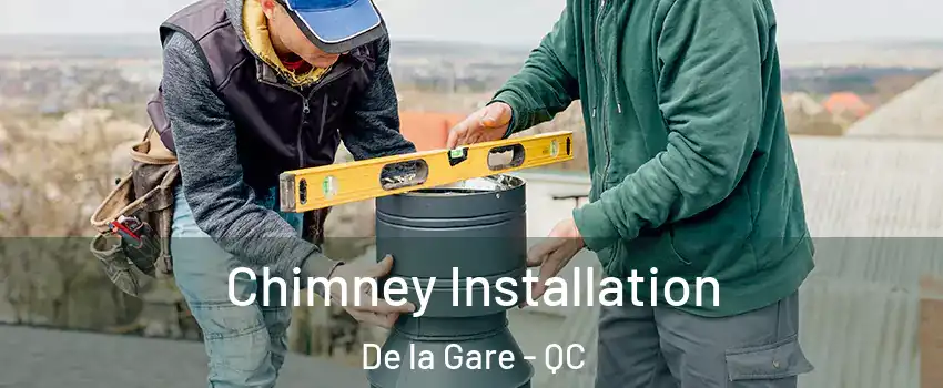  Chimney Installation De la Gare - QC