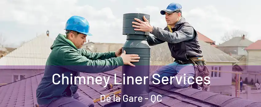  Chimney Liner Services De la Gare - QC
