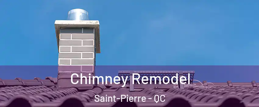  Chimney Remodel Saint-Pierre - QC