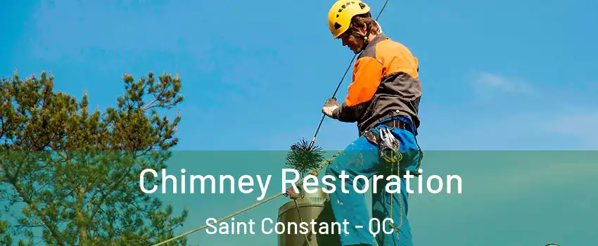  Chimney Restoration Saint Constant - QC