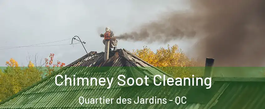  Chimney Soot Cleaning Quartier des Jardins - QC