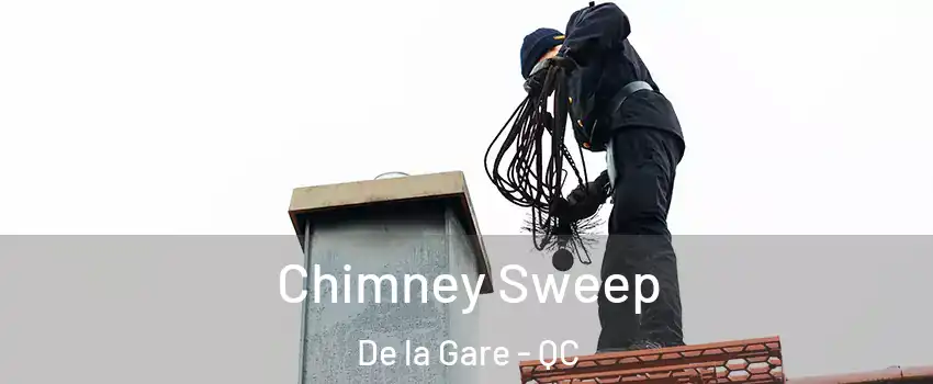  Chimney Sweep De la Gare - QC