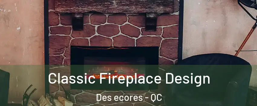  Classic Fireplace Design Des ecores - QC