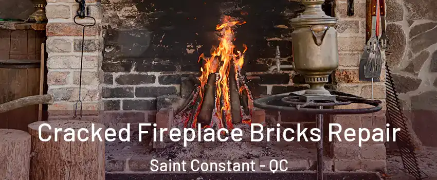  Cracked Fireplace Bricks Repair Saint Constant - QC