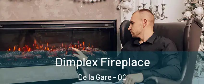  Dimplex Fireplace De la Gare - QC