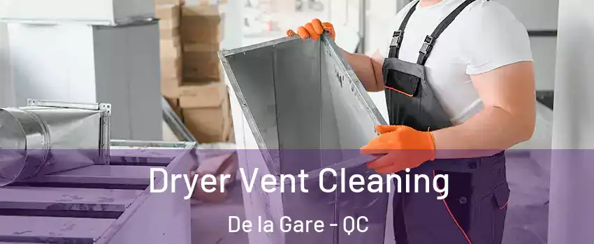  Dryer Vent Cleaning De la Gare - QC