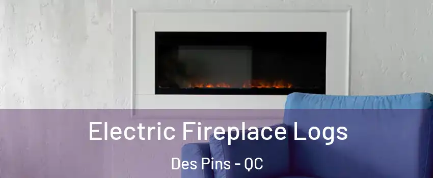  Electric Fireplace Logs Des Pins - QC