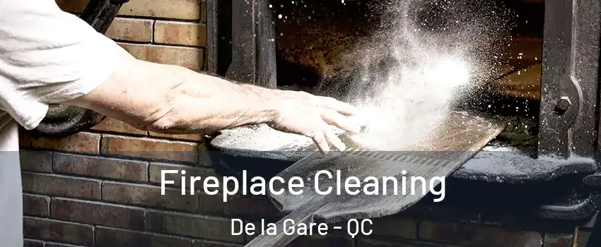  Fireplace Cleaning De la Gare - QC