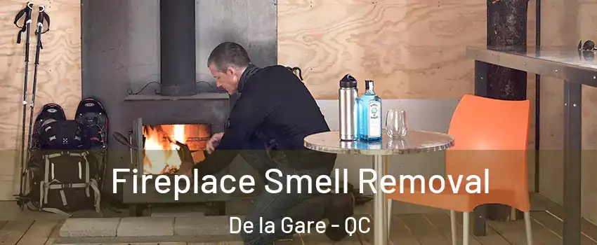  Fireplace Smell Removal De la Gare - QC