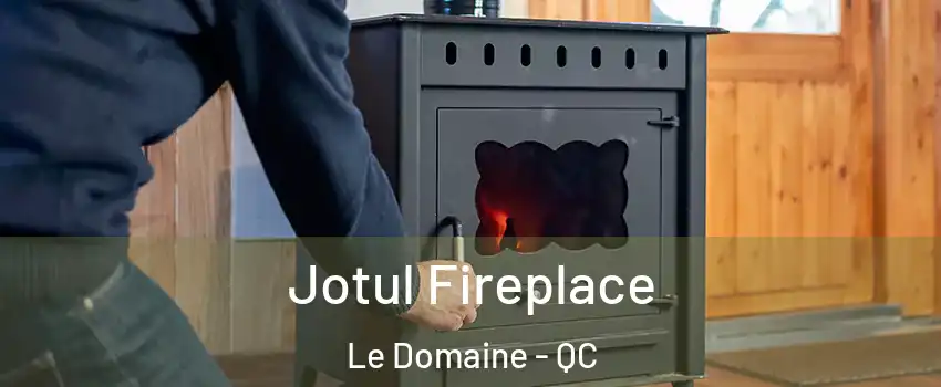  Jotul Fireplace Le Domaine - QC