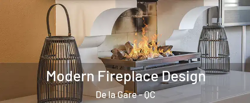  Modern Fireplace Design De la Gare - QC