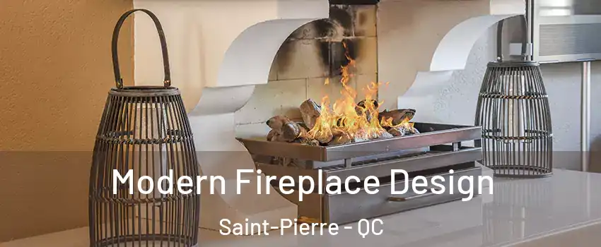  Modern Fireplace Design Saint-Pierre - QC