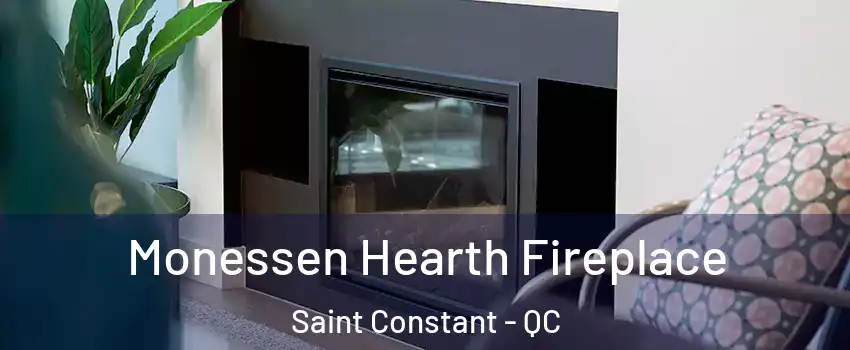 Monessen Hearth Fireplace Saint Constant - QC