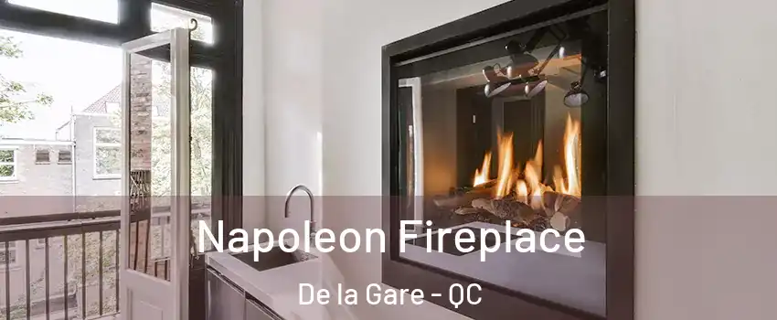  Napoleon Fireplace De la Gare - QC