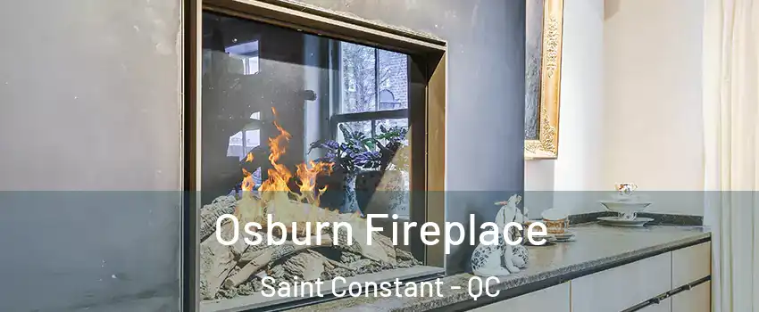  Osburn Fireplace Saint Constant - QC