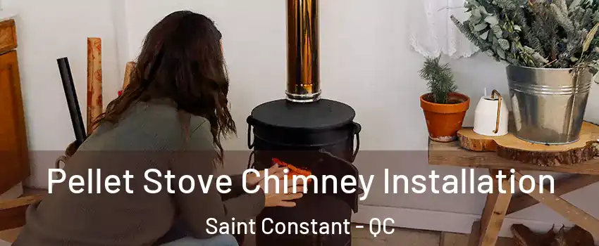  Pellet Stove Chimney Installation Saint Constant - QC
