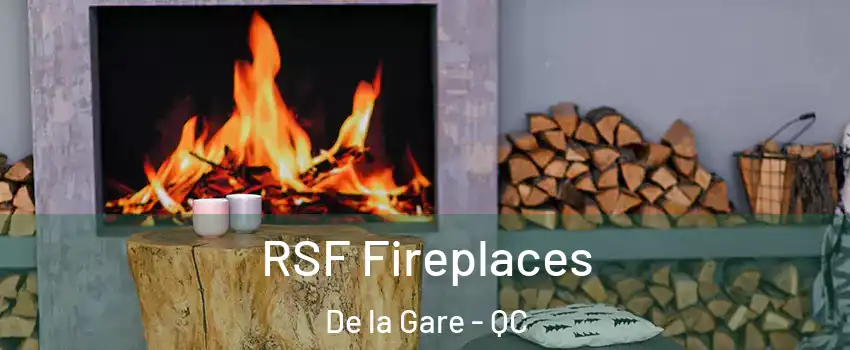  RSF Fireplaces De la Gare - QC