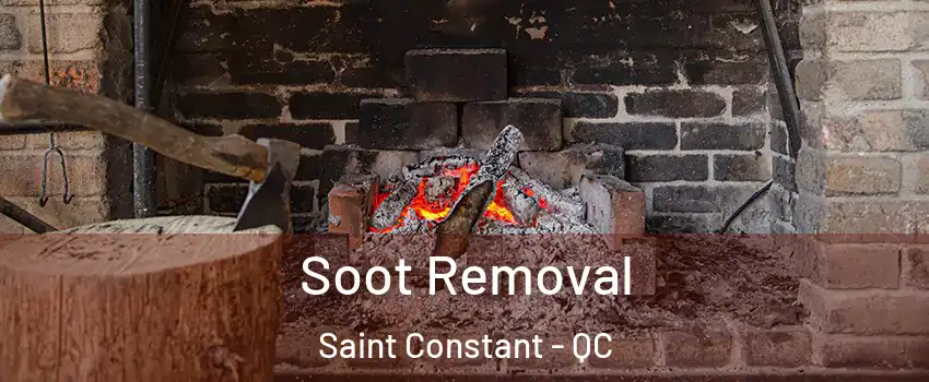  Soot Removal Saint Constant - QC