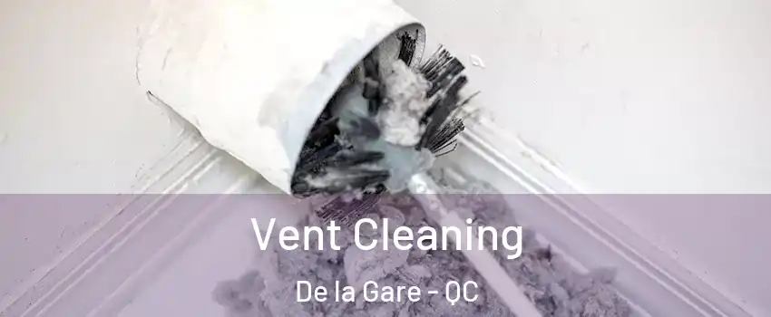 Vent Cleaning De la Gare - QC