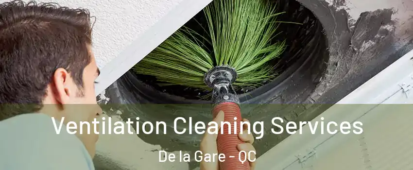  Ventilation Cleaning Services De la Gare - QC